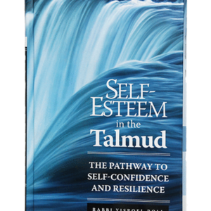 SELF ESTEEM IN THE TALMUD