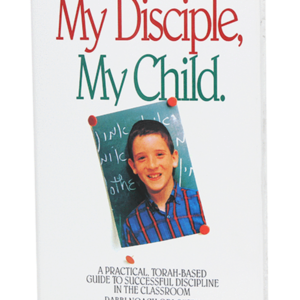MY DISCIPLE MY CHILD